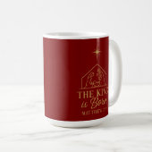 Mug The King Is Born Nativity Christmas Design (Devant droit)
