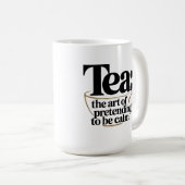 Mug Thé : L'art de se préoccuper du calme (Devant droit)