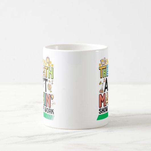 Mug The math Aren't Mathing Funny Back to school Gifts (Centre)