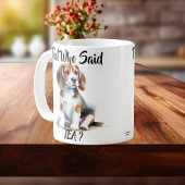 Mug Thé ! Qui a dit Thé ? Joli Beagle