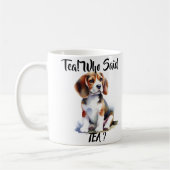 Mug Thé ! Qui a dit Thé ? Joli Beagle (Gauche)