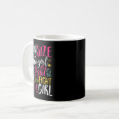 Mug The Size Of Fight In The Girl Insrational Be Stron (Devant gauche)