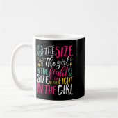 Mug The Size Of Fight In The Girl Insrational Be Stron (Gauche)