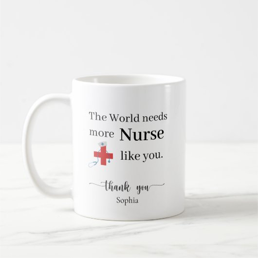 Mug The World Needs More Nurse Like You Personalized (Gauche)