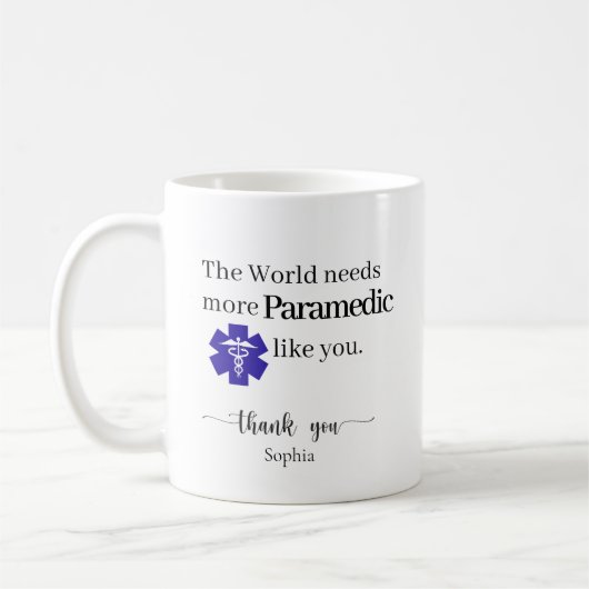 Mug The World Needs More Paramedic Like You Custom (Gauche)