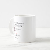 Mug The World Needs More Writer Like You Personalized (Devant gauche)