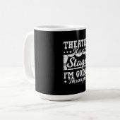 Mug Théâtre C'Est Une Scène Que Je Traverse (Devant gauche)