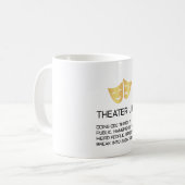 Mug Théâtre musical drôle de Broadway de la vie de (Devant gauche)