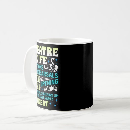 Mug Theatre Nerd Actor Funny Musical Theater Geek Thes (Devant gauche)