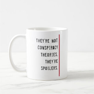 Mug Théories conspirationnistes Saboteurs Drôle Citati