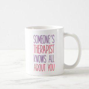 Mug Thérapeute de quelqu'un