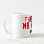 Mug There are no rules allowed citation slogan (Gauche)