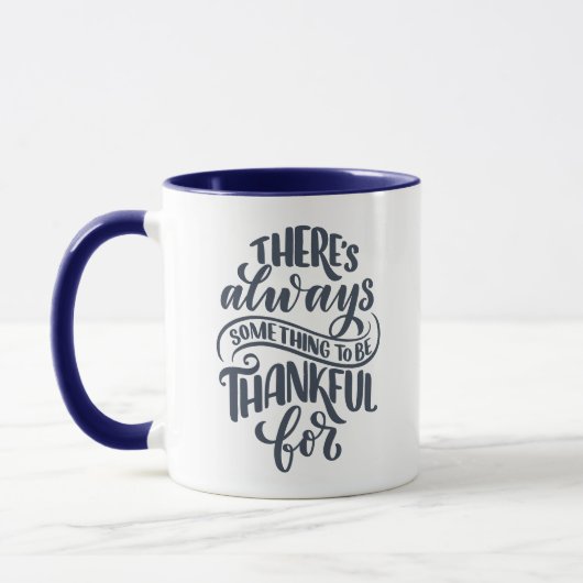Mug There's Always Something (Gauche)