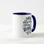 Mug There's Always Something (Devant droit)