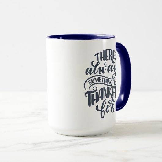 Mug There's Always Something (Devant droit)