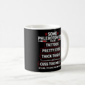 Mug Thighs drôle Phlebotomiste Technicien en phlébotom (Devant droit)