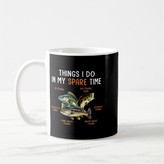 Mug Things I Do In My Spare Time Funny Fishing Things  (Gauche)