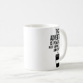 Mug This Adventure Is Wered By Not Giving Eeefoc  (Devant droit)