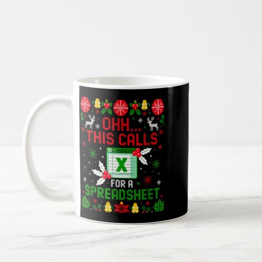 Mug This Calls For A Spreadsheet Ugly Christmas (Gauche)
