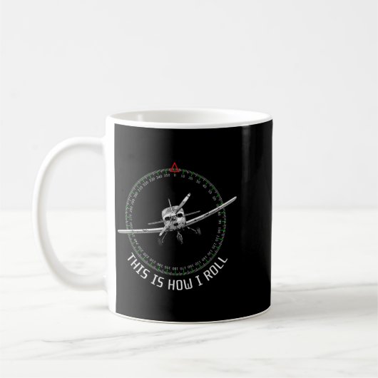 Mug This Is How I Roll Funny Lot Aviation Airplane (Gauche)