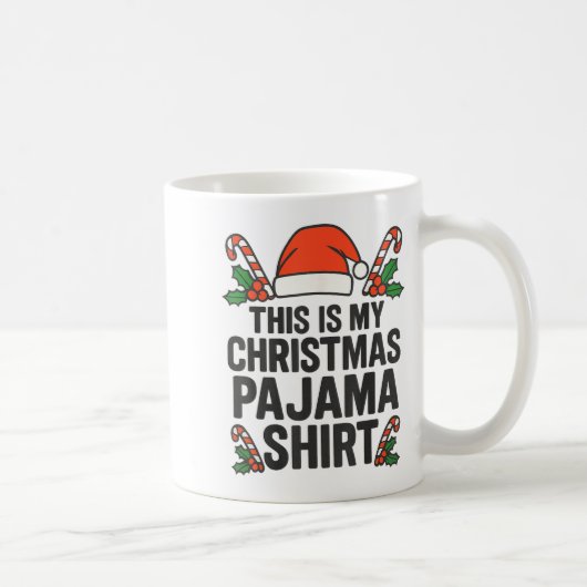 Mug This Is My Christmas Pajama Funny Xmas Pj S Men Wo (Droite)