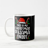 Mug This Is My Christmas Pajama Shirt Funny Xmas Pjs M (Gauche)