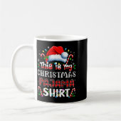 Mug This Is My Christmas Pajama Shirt Funny Xmas Pjs M (Gauche)