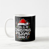Mug This Is My Christmas Pajama Shirt Funny Xmas Pjs M (Gauche)