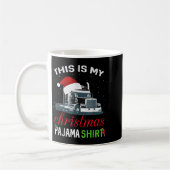 Mug This Is My Christmas Pajama Truck Driver Xmas Gift (Gauche)