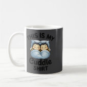 Mug This Is My Cuddle Shirt Cute Bee Couple Snuggle (Gauche)