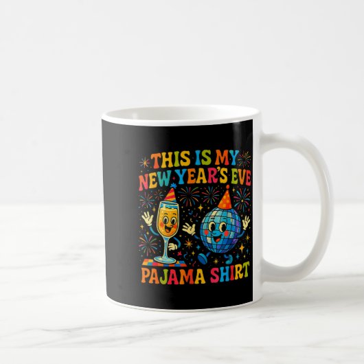 Mug This Is My New Year’s Eve Pajama Funny Retro Gift  (Droite)