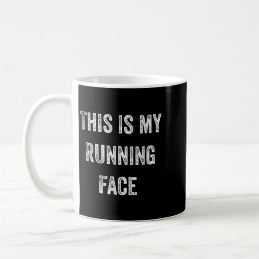 Mug This Is My Running Face Funny Running  (Gauche)