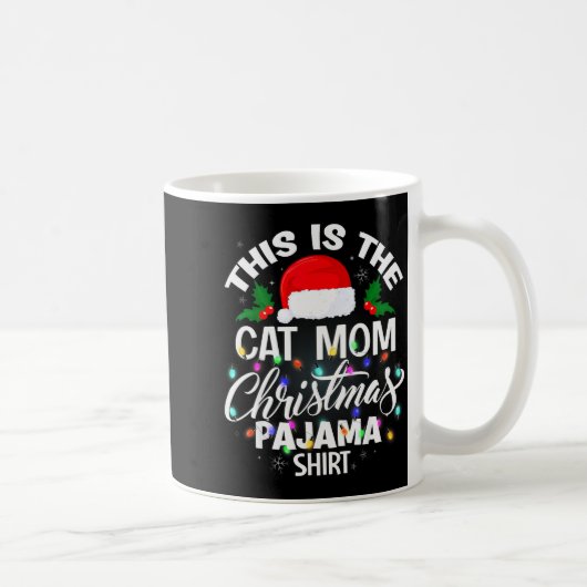Mug This Is The Cat Mom Christmas Pajama Shirt Men Wom (Droite)