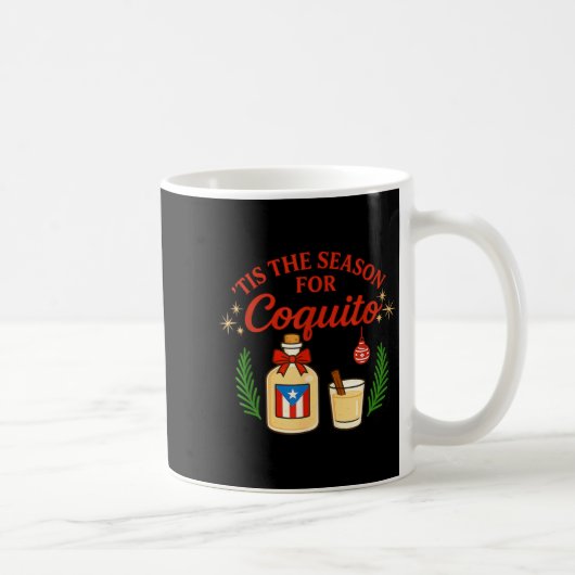 Mug This Is The Season For Coquito Funny Boricua Xmas (Droite)