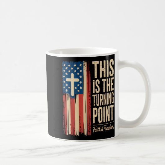 Mug This Is The Turning Int Patriotic Faith Usa (Droite)