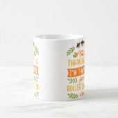 Mug This Thanksgiving I'M Thankful For Roller Skating (Centre)