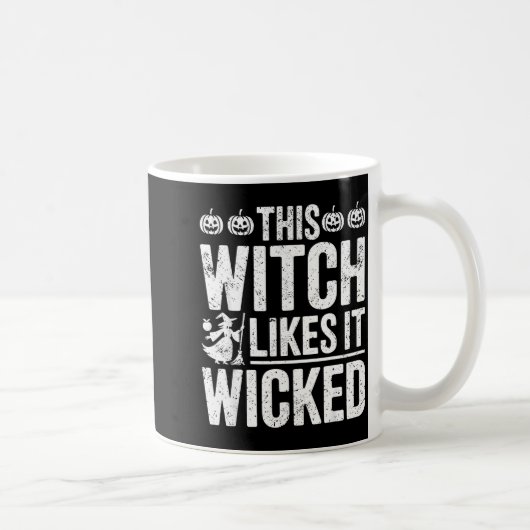 Mug This Witch Likes It Wicked Funny Halloween Broom  (Droite)