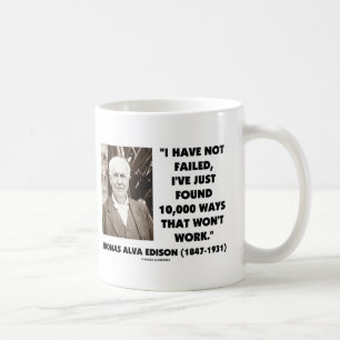 Mug Thomas Edison non échoué 10.000 manières ne
