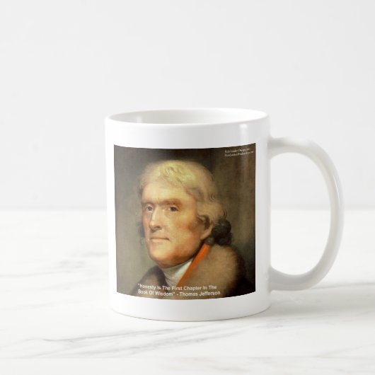 Mug Thomas Jefferson "Honnêteté" Citation de sagesse (Droite)