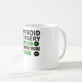 Mug Thyroidectomie| Cadeaux de récupération de la chir (Devant droit)