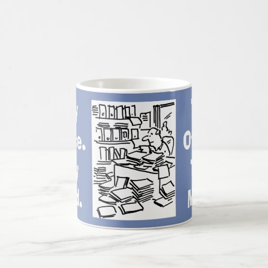 Mug Tidy Office. Tidy Mind. (Centre)