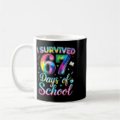 Mug Tie Dye I Survived 67 Days Of School Funny Six Sev (Gauche)