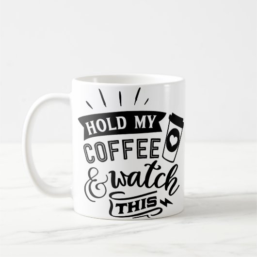 Mug Tiens Mon Café Et Regarde Ça (Gauche)