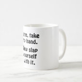 Mug Tiens, Prends Ma Main (Devant droit)