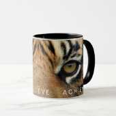 Mug Tiger Eyes Dream Croire Atteindre Citation (Devant droit)