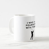 Mug TIGER WOODS, golfeur, j'étais dans un TIGRE de (Devant gauche)