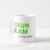 Mug Tikkun Olam mais premier café juif à réparer (Devant gauche)
