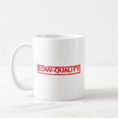 Mug Timbre de faible qualité (Gauche)