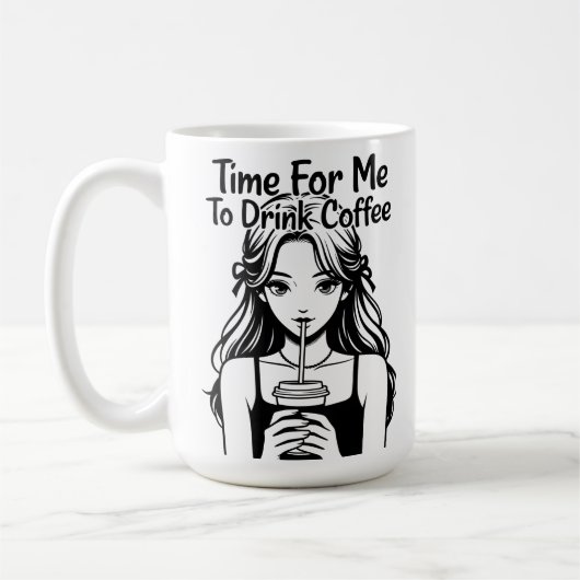 Mug Time for me to drink coffee (Gauche)