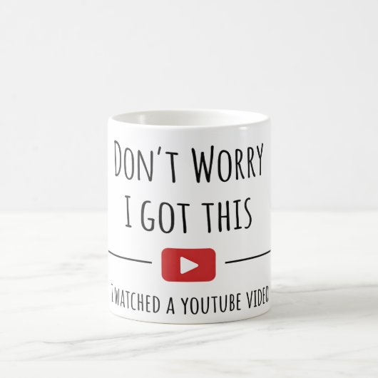 Mug T'inquiète, j'ai compris – Citation drôle de YouTu (Centre)